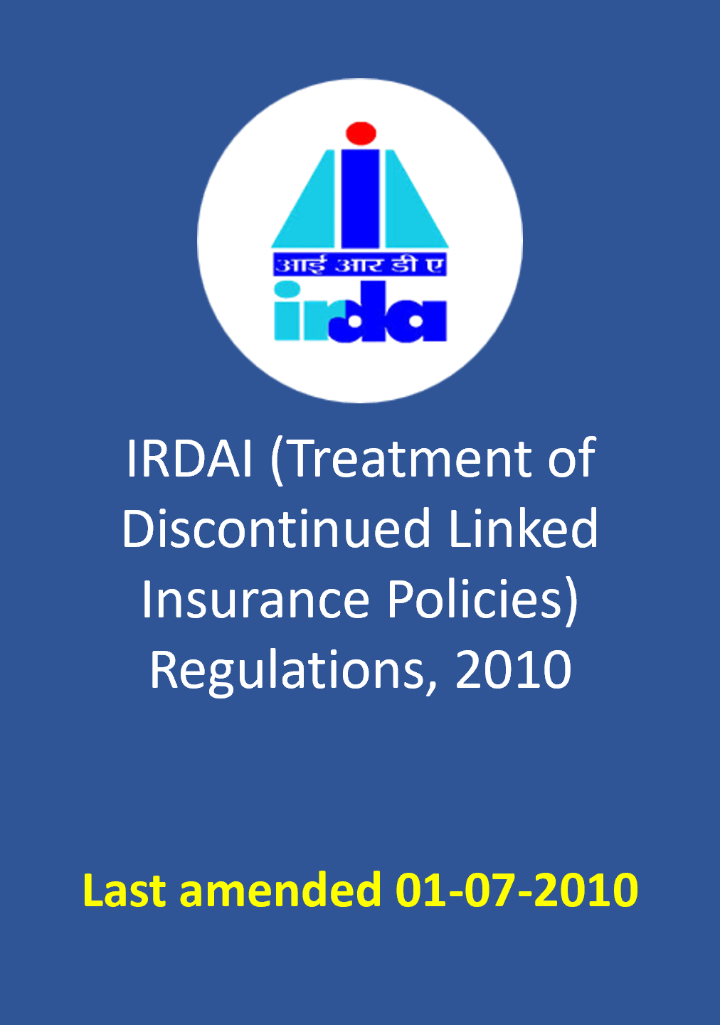 IRDAI (Treatment of Discontinued Linked Insurance Policies) Regulations, 2010